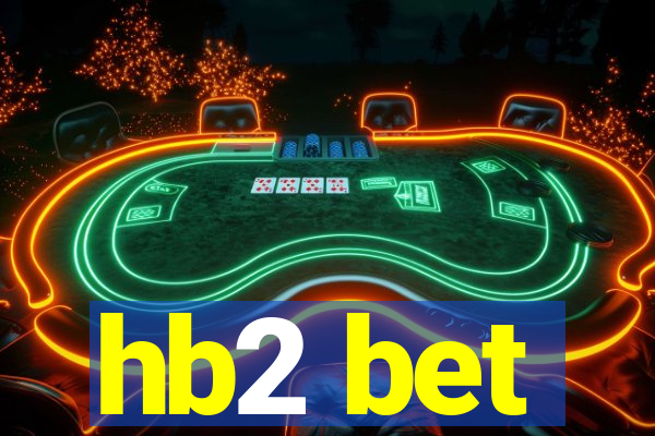 hb2 bet